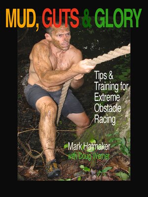 cover image of Mud, Guts &amp; Glory
